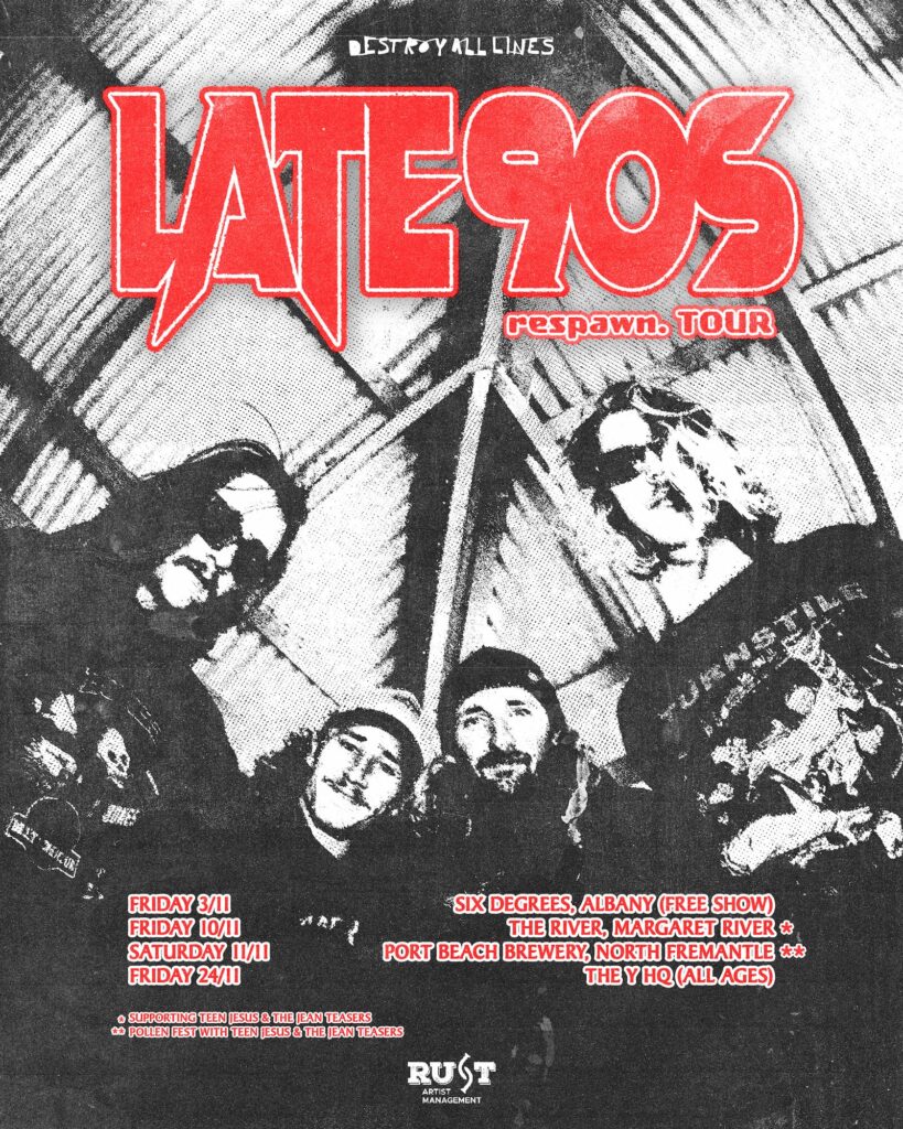 Late 90s – respawn – Tour